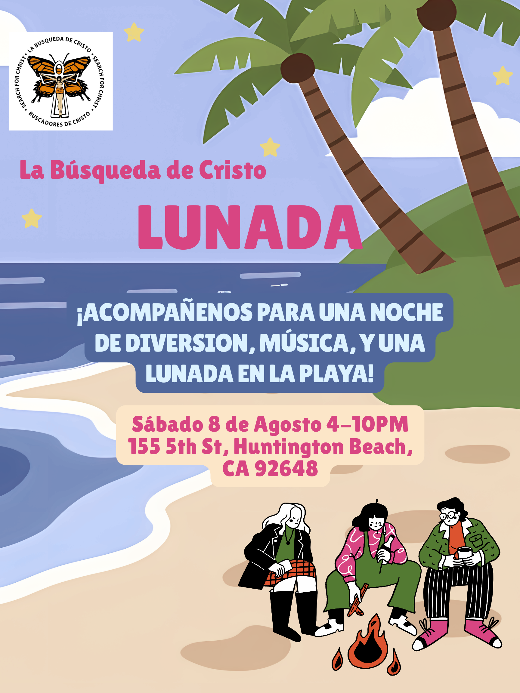 Flyer — Lunada, La Búsqueda de Cristo, sábado 8 de agosto, 4–10 PM, 155 5th St, Huntington Beach, CA 92648